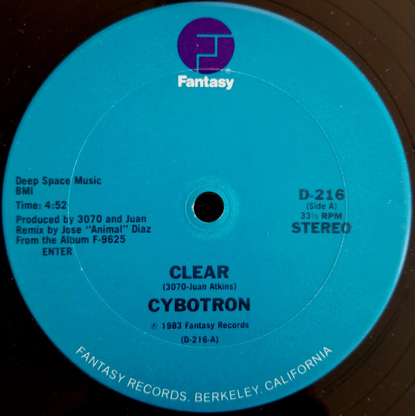 El single “Clear” de Cybotron, el primer disco que sonó a techno antes de que existiera la palabra.